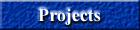 Projects